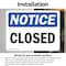 Signmission Closed, 10 in W x Rectangle, Vinyl Decal OS-2PACK-NS-D-710-L-10681 - alternate 4